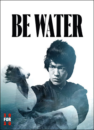 Be Water