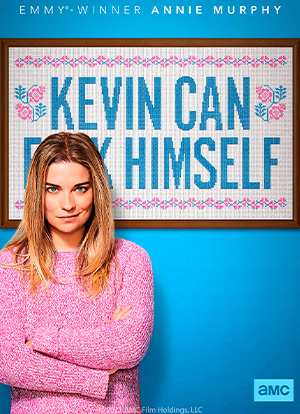 Kevin can f**k himself poster