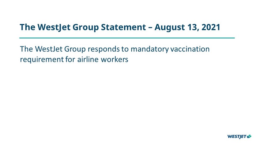 The WestJet Group Statement - August 13, 2021