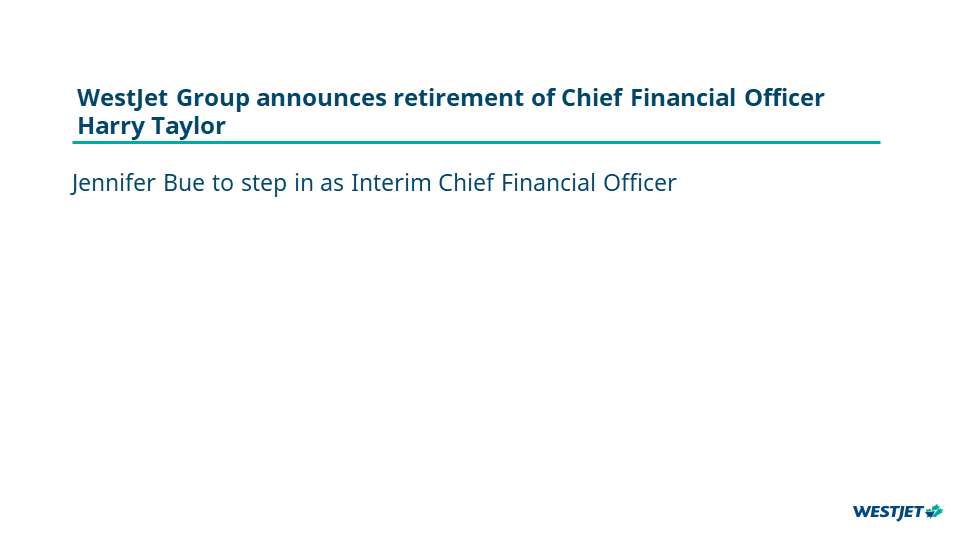 WestJet Group announces retirement of Chief Financial Officer Harry Taylor