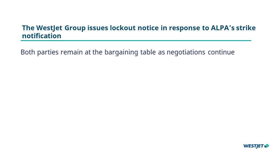 Le groupe WestJet émet un avis de lockout à l’ALPA (Air Line Pilots Association)  