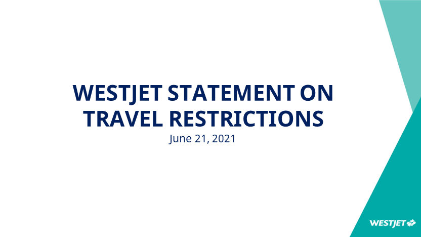 WestJet Statement on Travel Restrictions